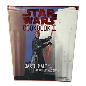 Star Wars Cookbook II Darth Malt and More Galactic Recipes 2000 Hardcover